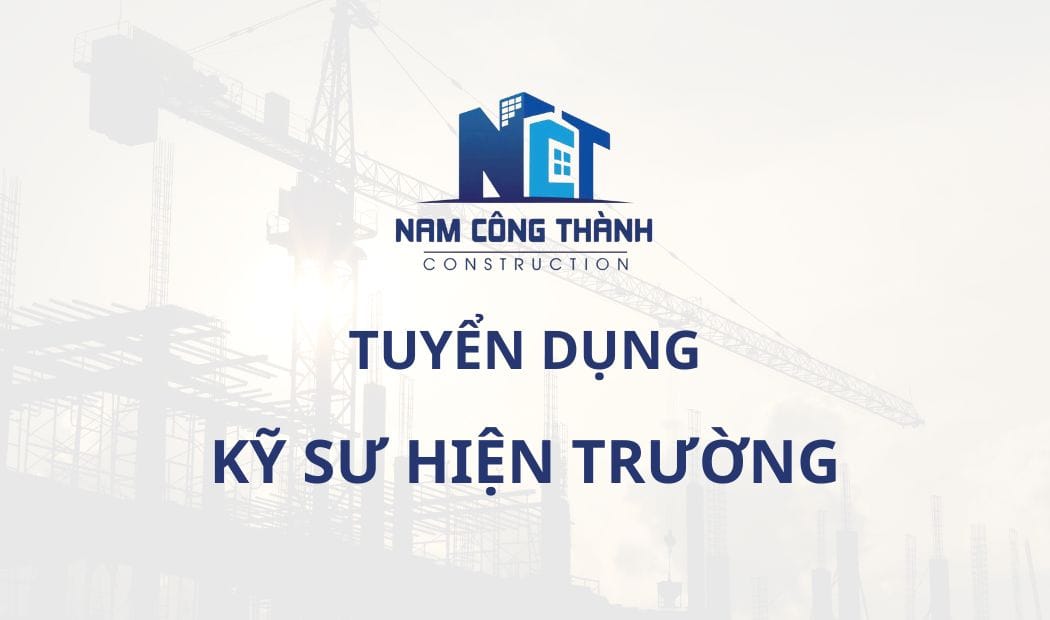 Tuyển dụng kỹ sư hiện trường