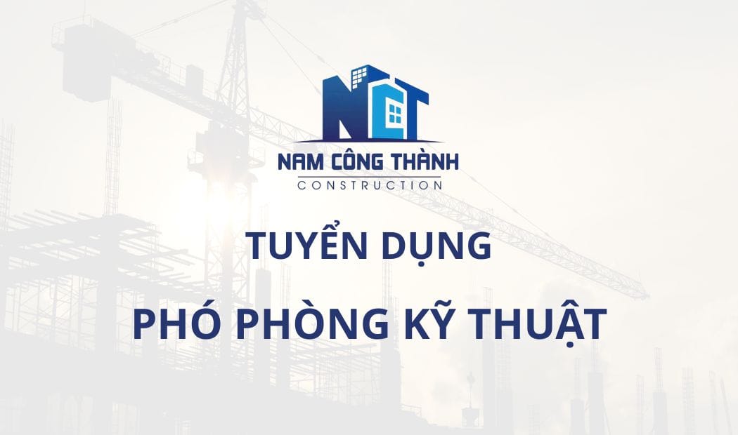 Tuyển dụng Phó phòng kỹ thuật
